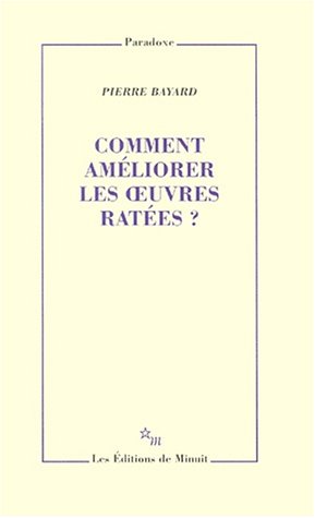 Des oeuvres rat&eacute;es